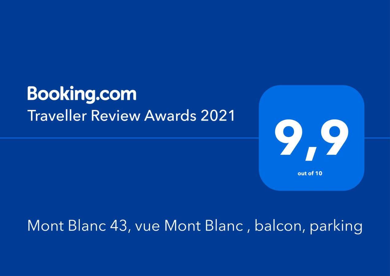Mont Blanc 43, Vue Mont Blanc , Balcon, Parking Apartamento Chamonix Exterior foto
